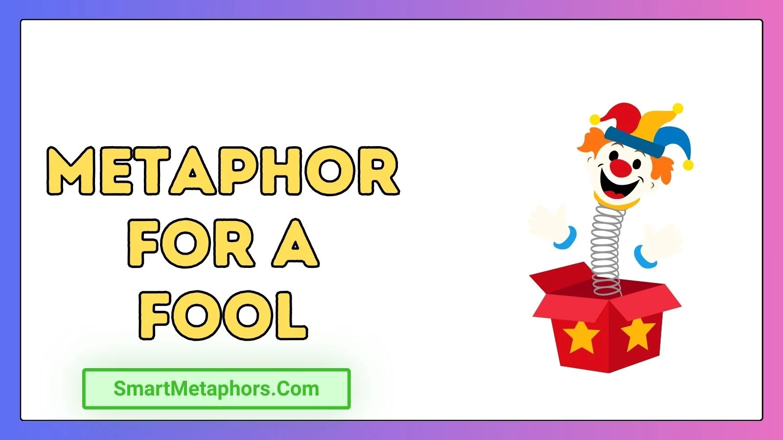 metaphor for a fool
