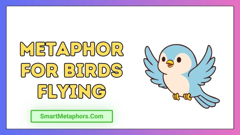 Metaphor for Birds Flying