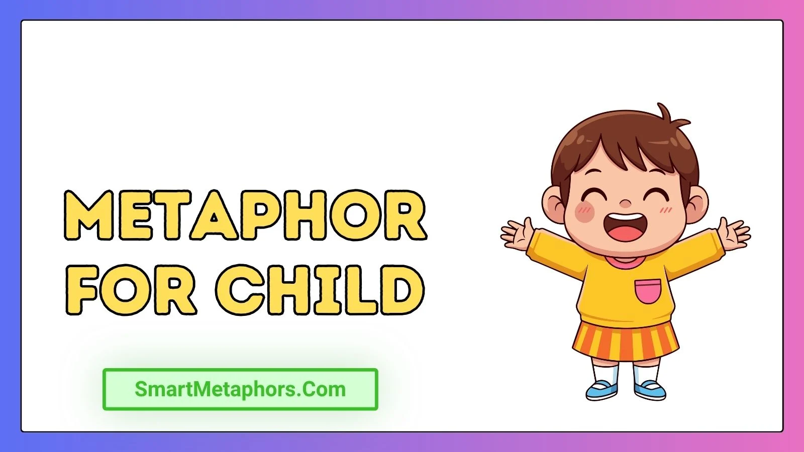 Metaphor for Child