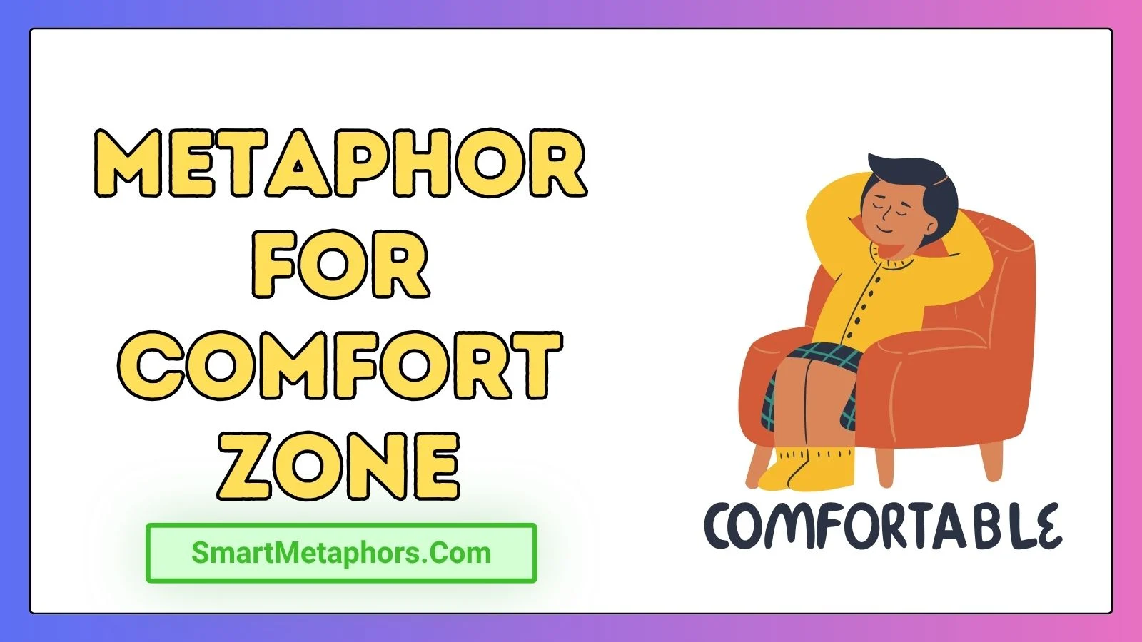Metaphor for Comfort Zone