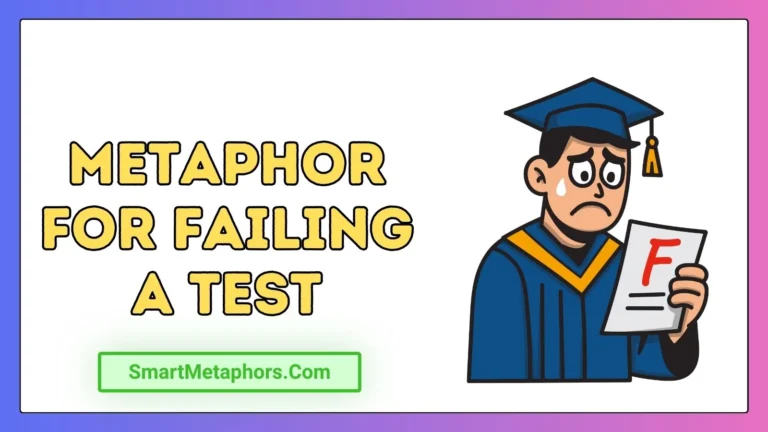 Metaphor for Failing a Test