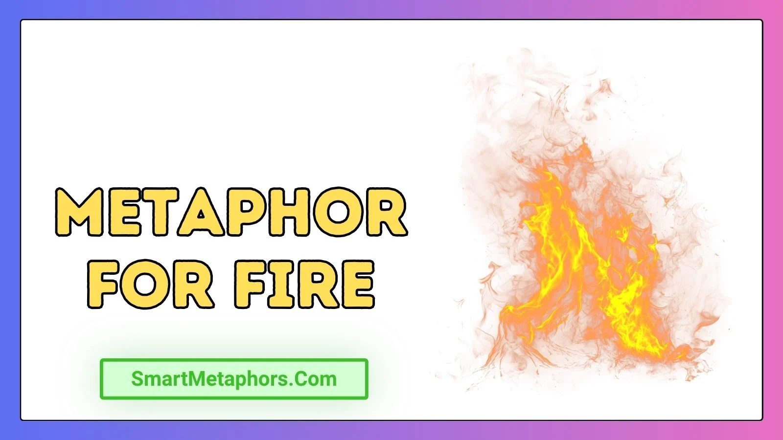Metaphor for Fire