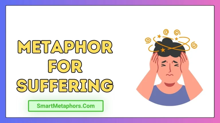 Metaphor for Suffering