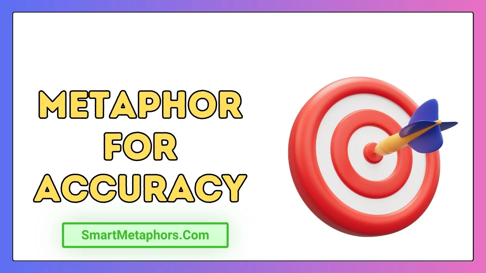 Metaphor for Accuracy