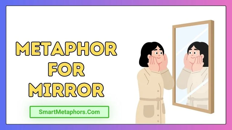 Metaphor for Mirror