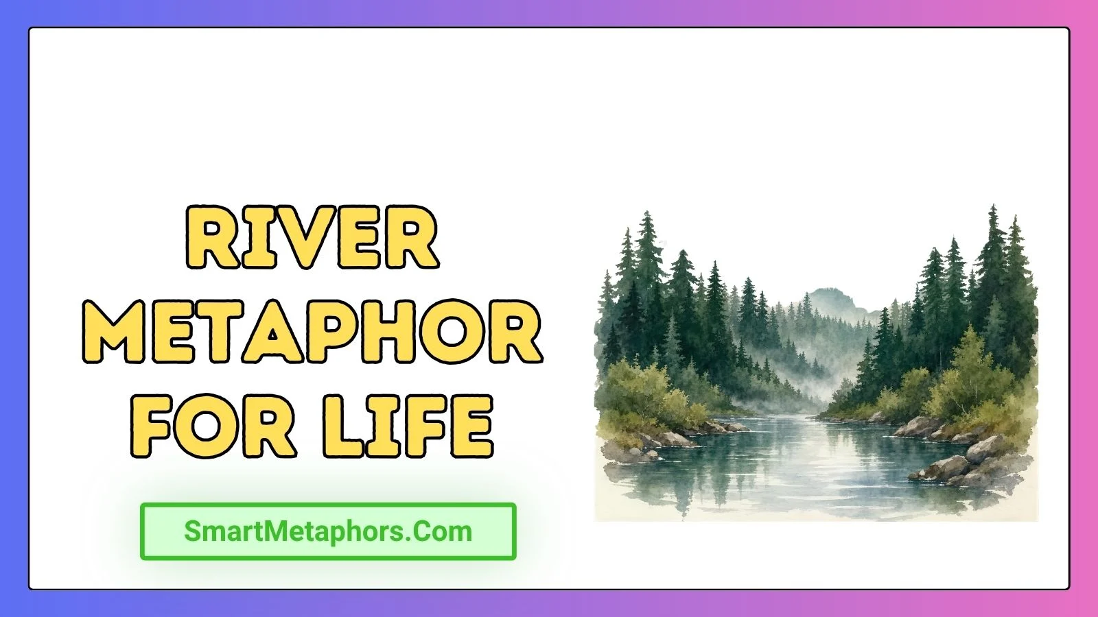 River Metaphor for Life