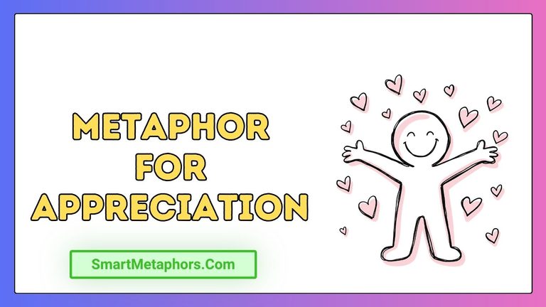 Metaphor for Appreciation